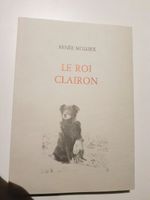 Renée Molliex - Le Roi Clairon -1988 - Hund Chien