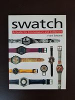 Swatch: A Guide for Connoisseurs and Collectors (English)