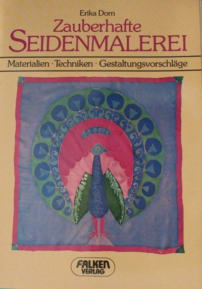 Libri: Zauberhafte Seidenmalerei – Usato da Schlatt TG venduto da annesbuecher