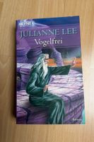 Roman: Julianne Lee - Vogelfrei