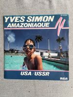 Yves Simon – Amazoniaque / USA/USSR NM 1983