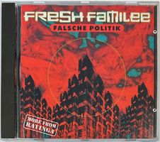Fresh Familee – Falsche Politik