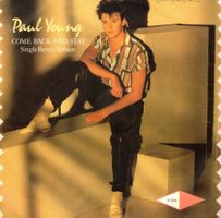 Single7 Paul Young  --  Come back and stay