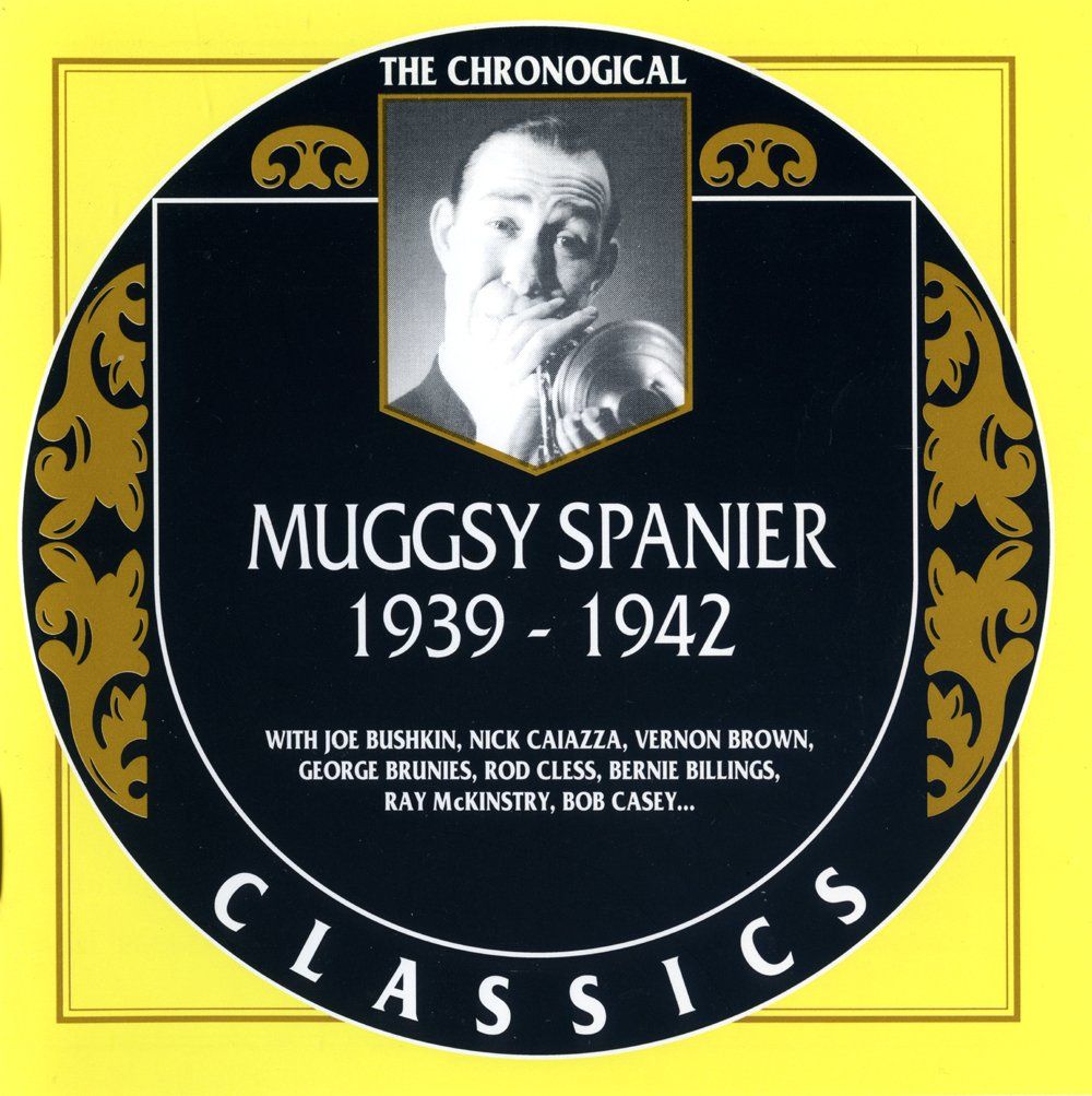 CD: Jazz-CD:  Muggsy Spanier 1939 - 1942  (Classics) – Usato da Hochfelden venduto da mue_lhm9