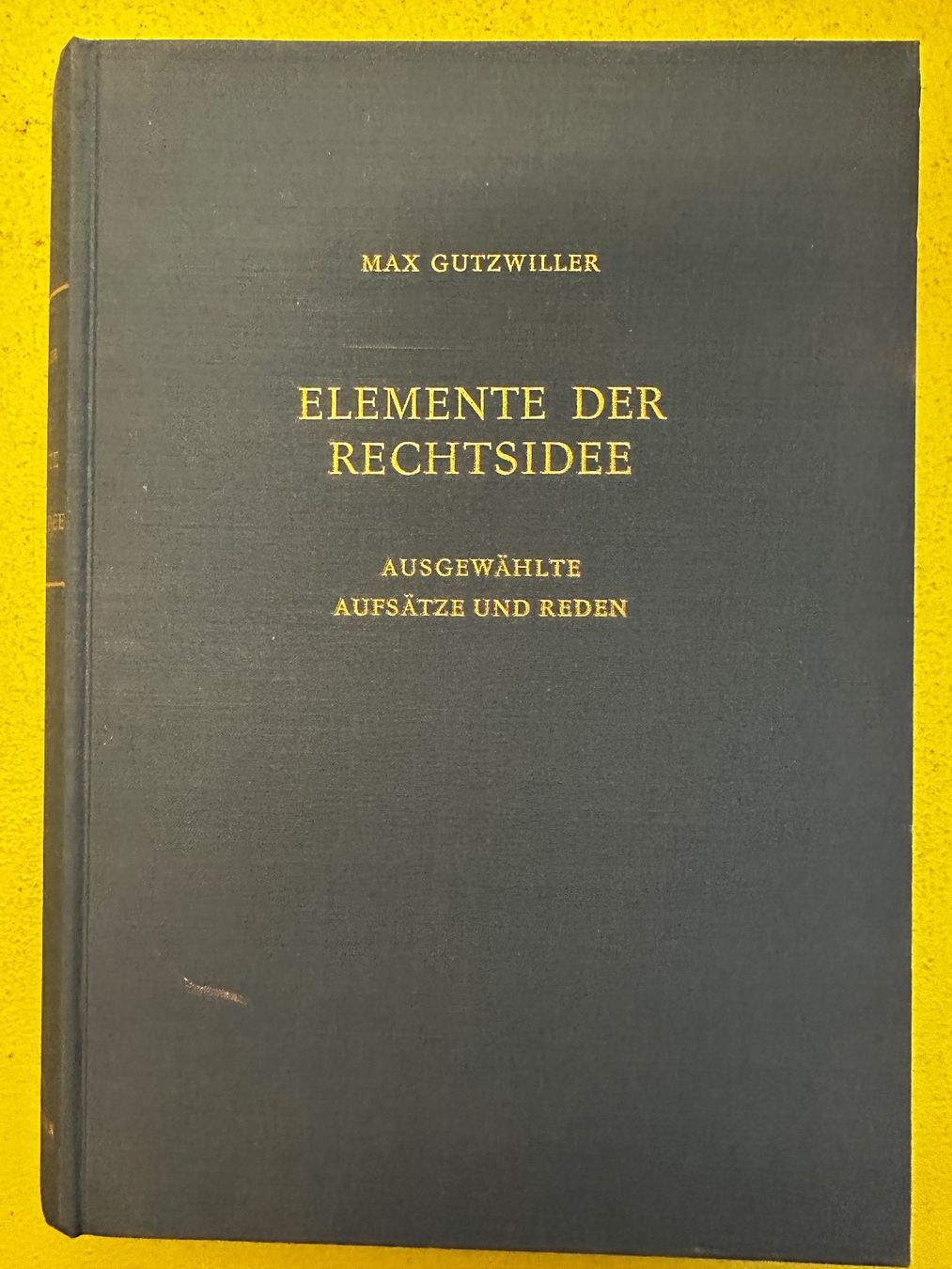 Libri: Max Gutzwiller: Elemente der Rechtsidee. 1964 – Usato da Zürich venduto da allp