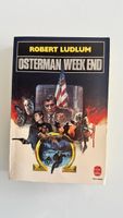 Robert Ludlum - Osterman Week-end : Thriller d'espionnage