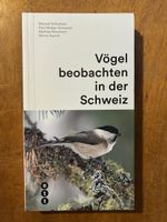 Vögel beobachten in der Schweiz