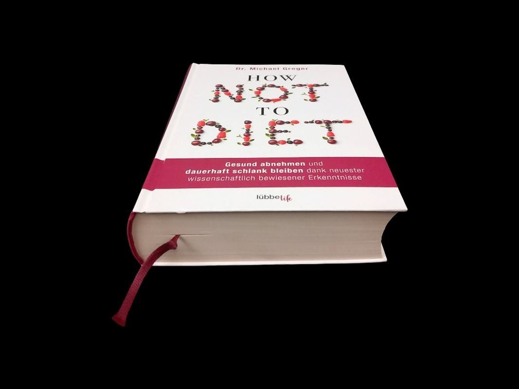Libri: HOW NOT TO DIET Von: Dr. Michael Greger – Nuovo (secondo la descrizione) da Hünenberg venduto da Restwert_Zug 3