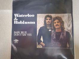 Waterloo & Robinson Single – Baby Blue / Don't Say Yes