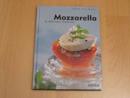 Mozzarella - La délicieuse Italienne