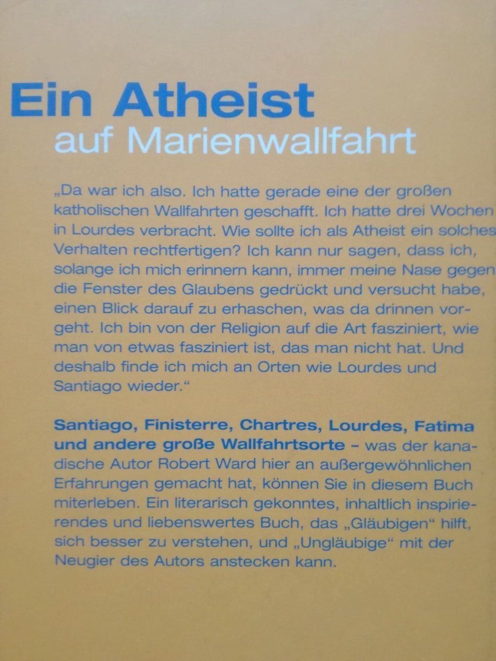 Libri: Robert Ward, Pilgerwege eines Ungläubigen – Nuovo e nell'imballaggio originale da Zürich venduto da Tolima194 2