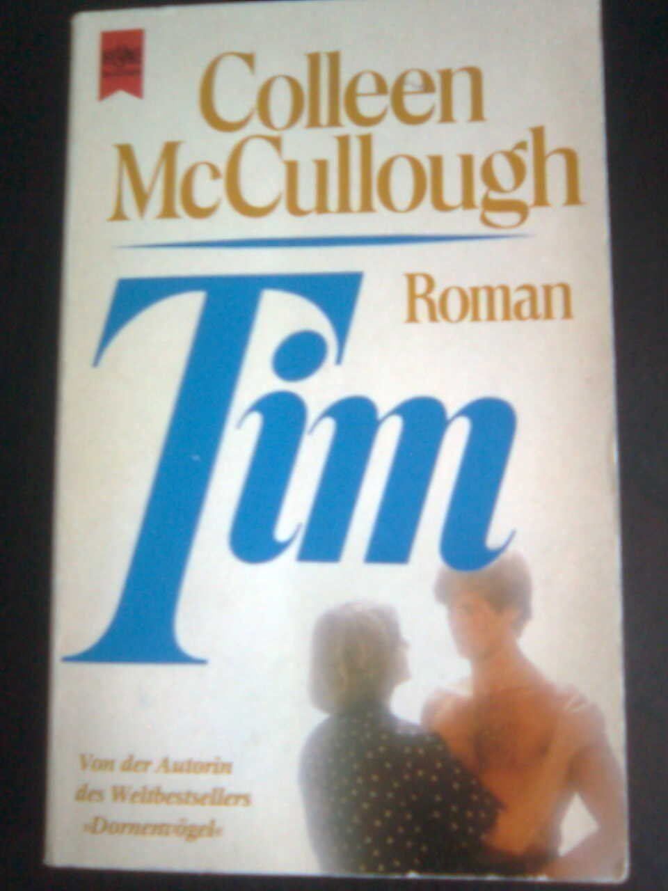 Bücher: Colleen McCullough Tim – Gebraucht aus Basel von Alacant
