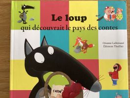 Le loup qui découvrait le pays des contes