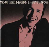 Tom Robinson – Last Tango