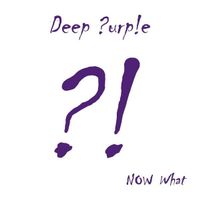 CD Deep Purple - ?! Now what (2013)