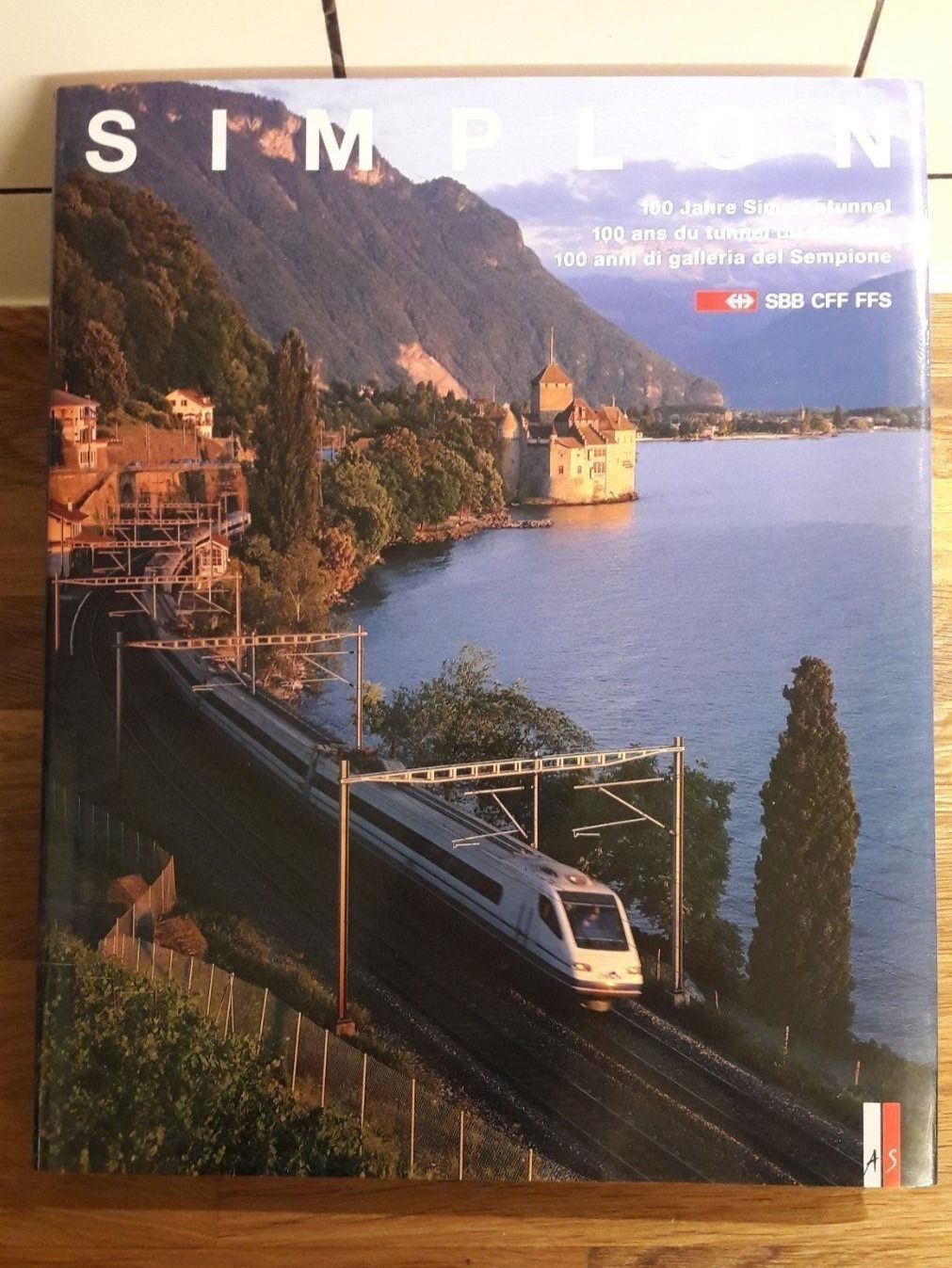 Libri: SIMPLON : 100 ans du tunnel  D / F / I – Usato da Buttes venduto da Cafe2005