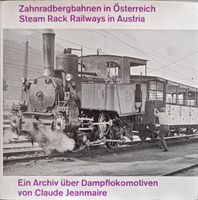 Zahnradbahn in Österreich, von Claude Jeanmaire