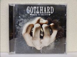 CD GOTTHARD / NEED TO BELIEVE