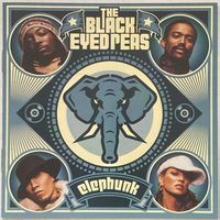 The Black Eyed Peas - Elephunk