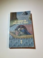 Le Roman de Tristan et Iseut - Edition 10/18