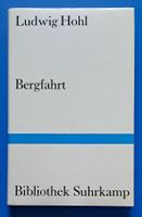 Ludwig Hohl: Bergfahrt. Bibl.Suhrkamp Nr. 624