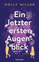 Ein letzter erster Augenblick