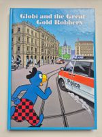 GLOBI and the Great Gold Robbery  🪙   1. Edition  ** NEU **