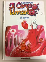 ESPLORANDO IL CORPO UMANO # 7 IL CUORE  De Agostini
