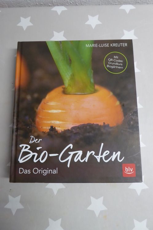 Buch Der BioGarten MarieLuise Kreuter Kaufen auf Ricardo