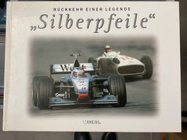 Silberpfeile . Rückkehr einer Legende