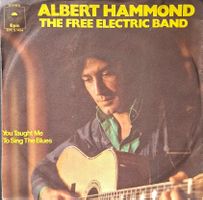 Vinyl Single Albert Hammond - The Free Electric Band