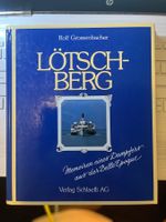 Buch, Memoiren des Dampfschiffs Lötschberg , Top Zustand!