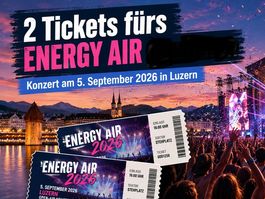 2 Stehplatztickets, Energy Air, 05.09.2026, Luzern
