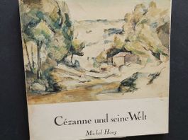 Cézanne und seine Welt /Michel Hoog