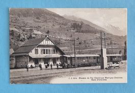 Martigny - Orsieres - Gare - Bahnhof - Chemin de Fer - 1922