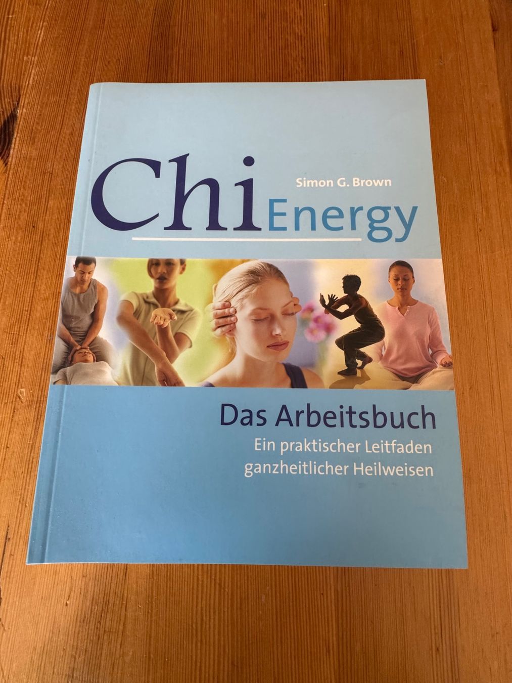 Libri: ChiEnergy - Das Arbeitsbuch - Top Zustand – Usato da Neftenbach venduto da Rose40