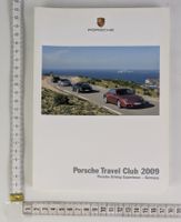 Porsche Travel Club Katalog 2009 - Driving Experience!