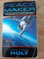 Robert Holt Peace Maker  (in english)