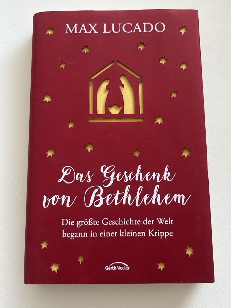 Libri: Max Lucado: Das Geschenk von Bethlehem - Adventszeit – Usato da Forch venduto da tieckr