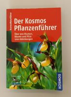 Kosmos Pflanzenführer: Blumen, Bäume und Pilze entdecken