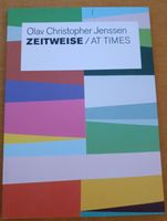 Olav Christopher Jenssen: ZEITWEISE / AT TIMES, handsigniert