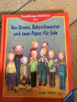 VON UROMI, BABYSCHWESTER UND ZWEI PAPAS VON JULE