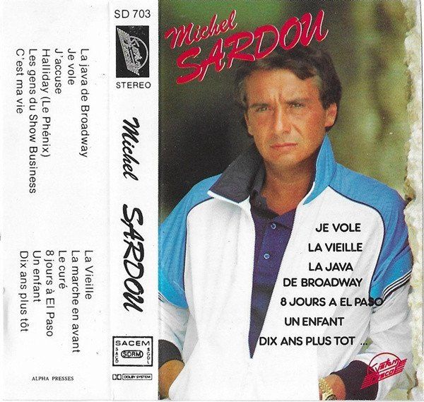 Musicassette: CASSETTE MICHEL SARDOU - CHANSONS – Usato da PORRENTRTUY venduto da RABAIS_SPORT 1