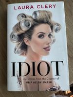 IDIOT Life Stories from the Creator of Help Helen Smash