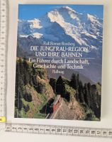 Jungfrau Region und ihre Bahnen - Ein Führer, Hallwag