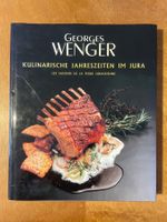 Georges Wenger. Kulinarische Jahreszeiten im Jura.