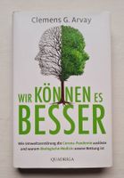 Wir können es Besser  🌳  Clemens G. Arvay