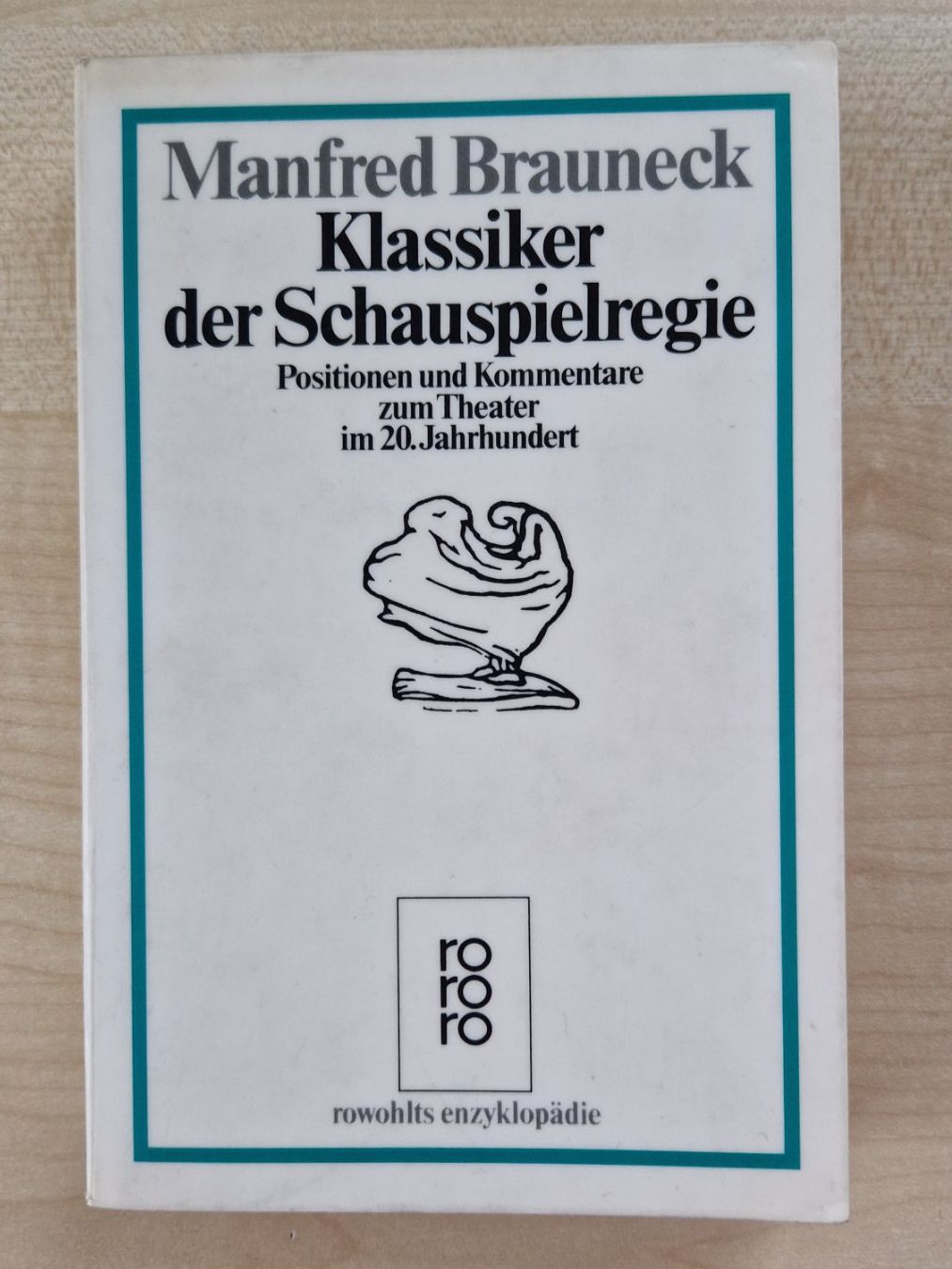 Bücher: Manfred Brauneck / Klassiker der Schauspielregie – Gebraucht aus Malters von page02