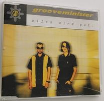 Grooveminister – Alles Wird Gut (Maxi-CD)