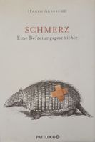 Harro Albrecht: Schmerz - Eine Befreiungsgeschichte